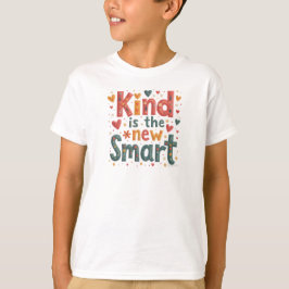 Camiseta Ser gentil é o Novo Inteligente – Design de Citaçã