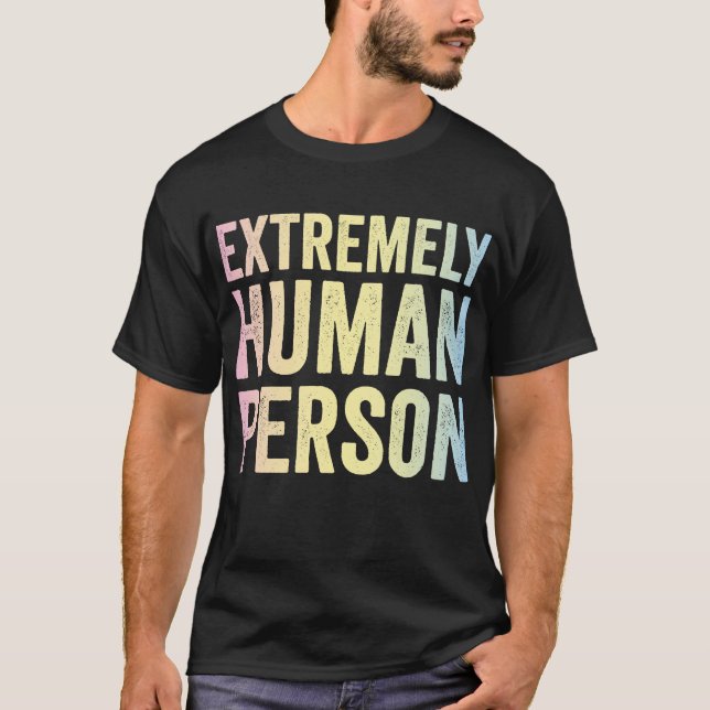 Camiseta Ser Humano Incrivelmente Tee (Frente)