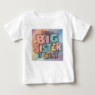 Camiseta Ser Irmã Mais Velha É Ótimo É Divertido E Colorido