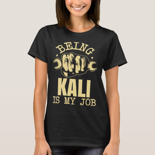 Camiseta Ser Kali É Meu Trabalho (Frente)