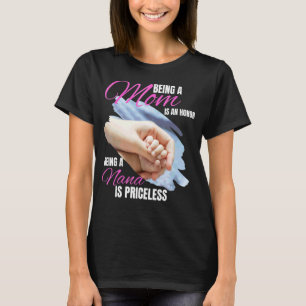Camiseta Ser Mãe É Uma Honra Ser Uma Nana Não Tem Preço