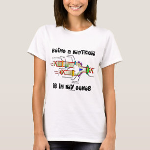 Camiseta Ser Mãe Está Em Meus Genes (Replicação De DNA)
