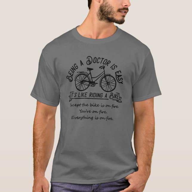 Camiseta Ser médico é fácil é como andar de bicicleta (Frente)