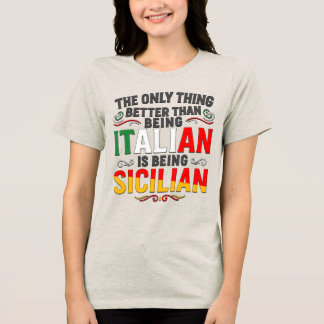 Camiseta Ser Melhor do que ser italiano é ser siciliano 