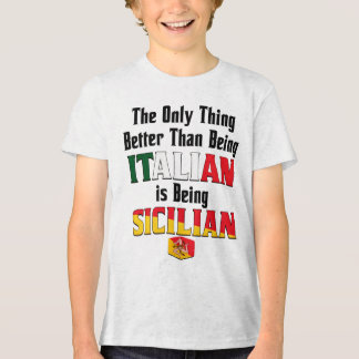 Camiseta Ser Melhor do que ser Italiano é ser Siciliano