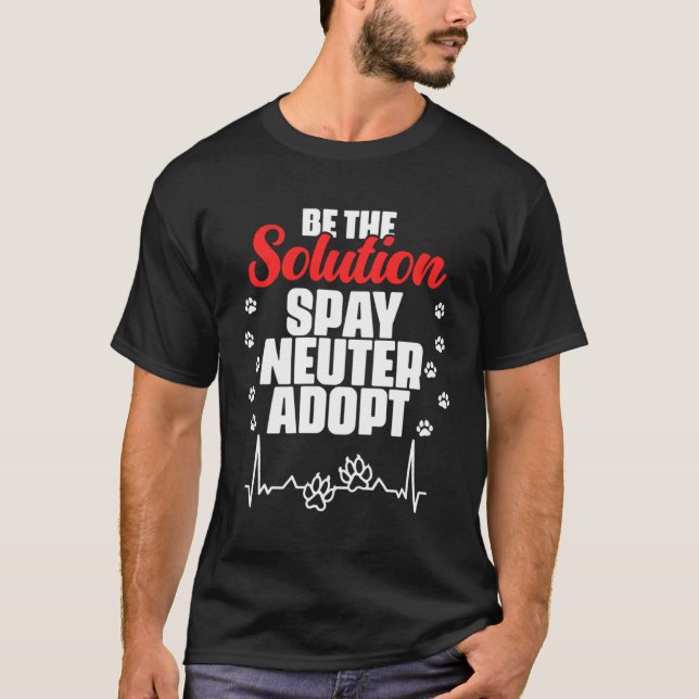 Camiseta Ser O Neutro Da Solução Adotar Animal (Frente)