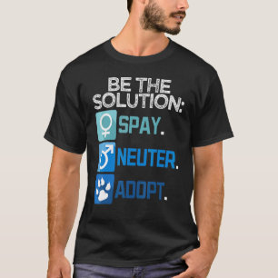 Camiseta Ser O Neutro Da Solução Adotar Animal
