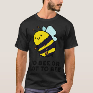 Camiseta Ser Ou Não Ser Um Inseto Cortês Pun 1