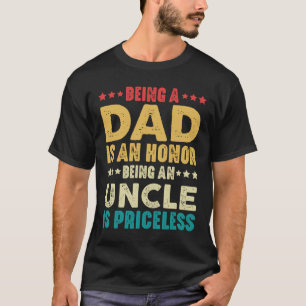 Camiseta Ser Pai É Honra Ser Tio Não Tem Preço