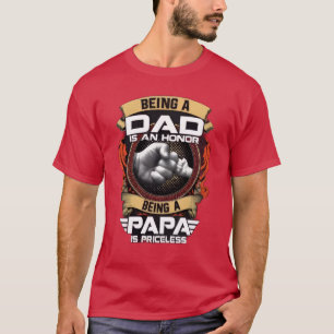 Camiseta Ser pai é uma honra, mas ser um papai é algo sem p