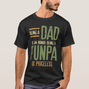 Camiseta Ser Pai É Uma Honra Ser Funpa Não Tem Preço