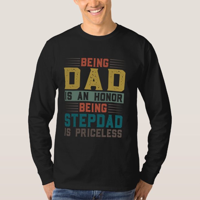 Camiseta ser pai é uma honra ser padrasto é inestimável (Frente)