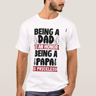 Camiseta Ser pai é uma honra ser pai é inestimável