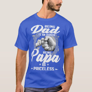 Camiseta Ser Pai É Uma Honra Ser Papa É Um Dinheiro Inestim