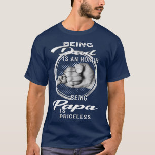 Camiseta Ser Pai É Uma Honra Ser Papa Não Tem Preço (3)