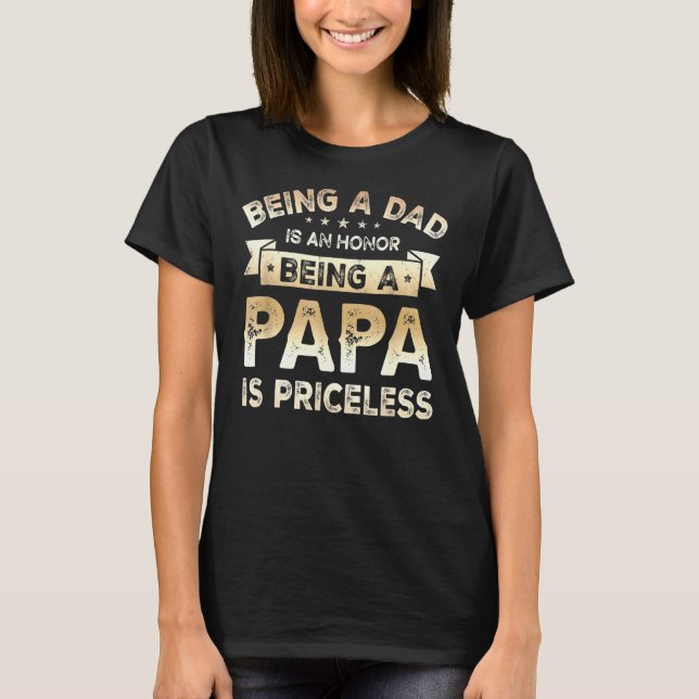 Camiseta Ser Pai É Uma Honra Ser Um Papa É Imprestável (Frente)