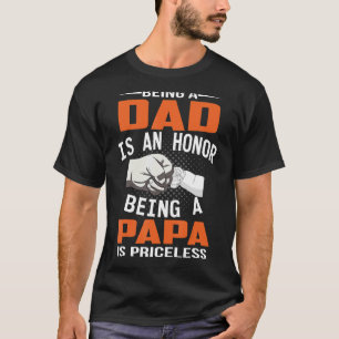 Camiseta Ser Pai É Uma Honra Ser Um Papa É Imprestável
