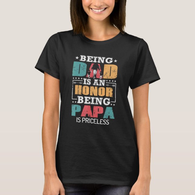 Camiseta Ser Pai É Uma Honra Ser Um Papa É Imprestável (Frente)