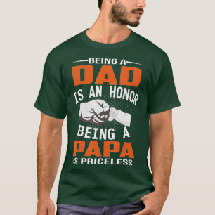 Camiseta Ser Pai É Uma Honra Ser Um Papa É Imprestável