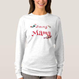 Camiseta Ser personalizável para a mamãe