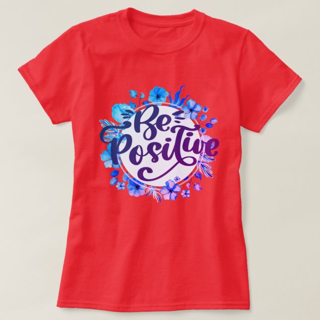 Camiseta Ser Positivo (Frente do Design)