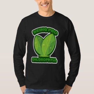 Camiseta Ser Pro Chlorophyll Plant Humor