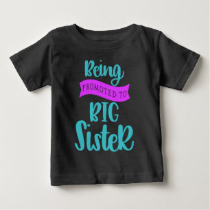 Camiseta Ser Promovida a Irmã Mais Velha