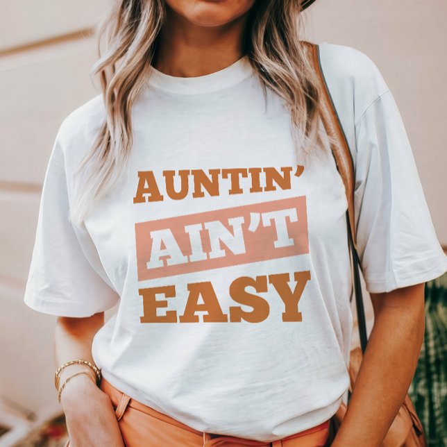 Camiseta Ser tia não é fácil (Criador carregado)