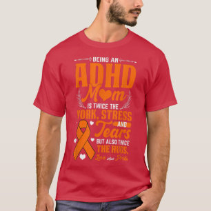 Camiseta Ser um ADHD Mãe, Oran Nacional do Dia de Consciênc