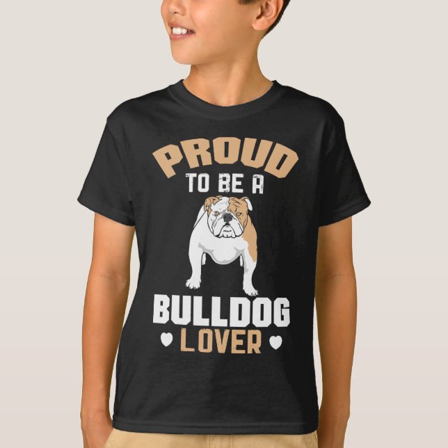 Camiseta Ser um Amante de Bulldog 16  (Frente)