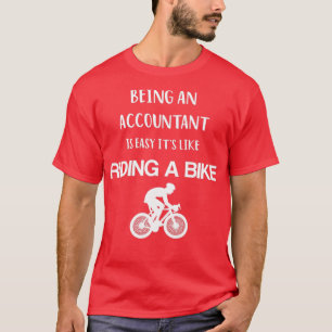 Camiseta Ser um Contador é fácil, é como andar de bicicleta