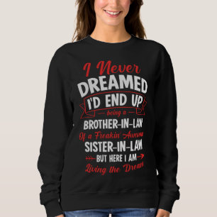 Camiseta Ser um cunhado de uma Irmã Adorável.
