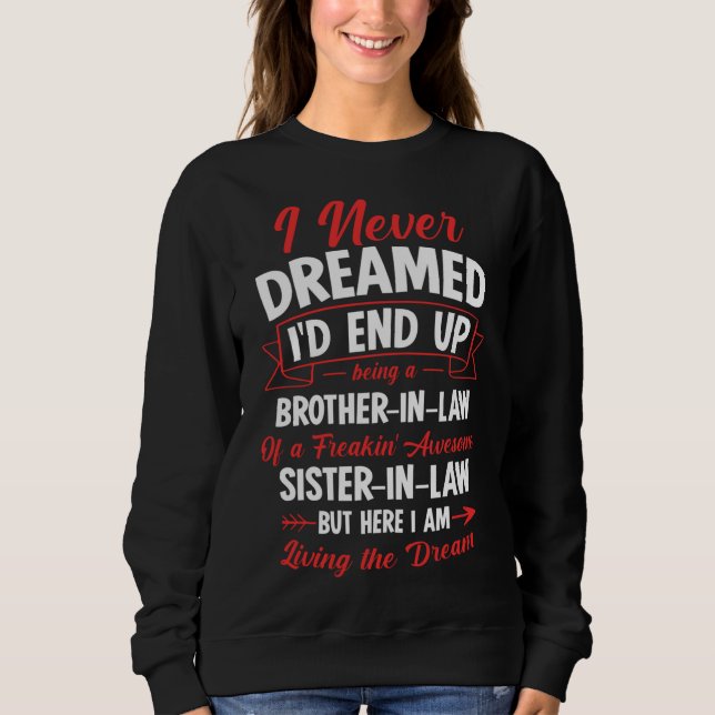 Camiseta Ser um cunhado de uma Irmã Adorável. (Frente)