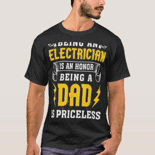 Camiseta Ser Um Elétrico É Uma Honra Ser Um Pai É Pr