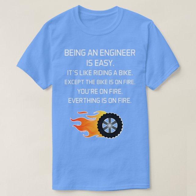Camiseta Ser Um Engenheiro É Fácil Os Itx27s Como Andar De  (Frente do Design)