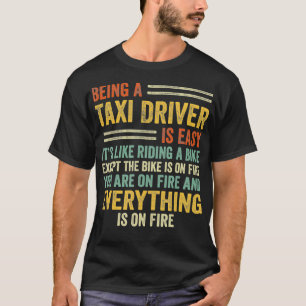 Camiseta Ser Um Motorista Tai É Fácil, É Como Andar De B