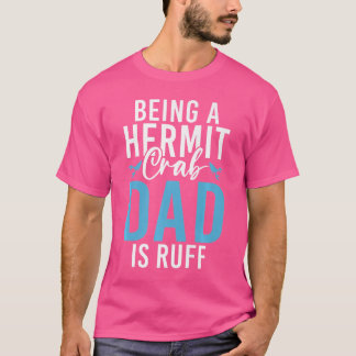 Camiseta Ser Um Pai De Caranguejo Emerita É Engraçado Caran