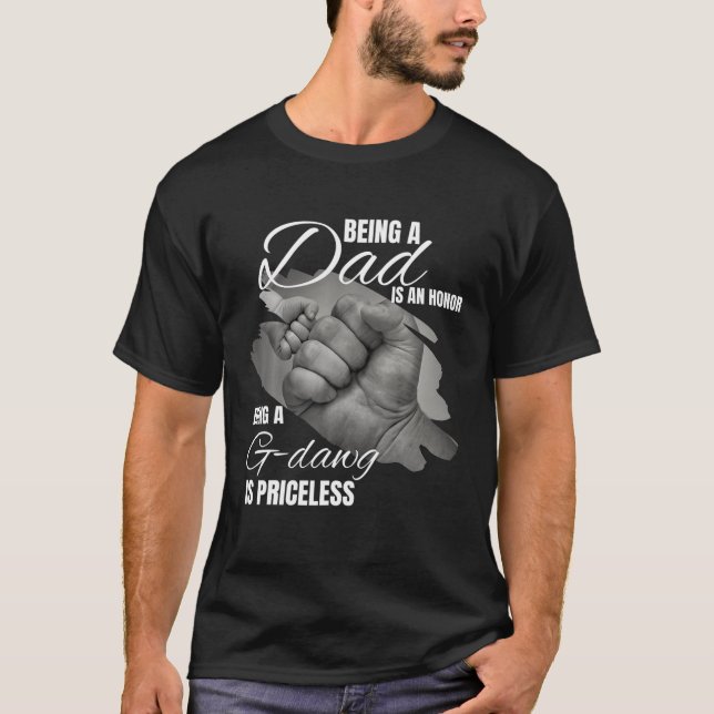 Camiseta Ser Um Pai É Um G-Dawg Honroso É Presente Sem Preç (Frente)