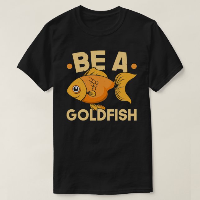 Camiseta Ser Um Peixe Goldfish Submarino Peixes Aquarista (Frente do Design)