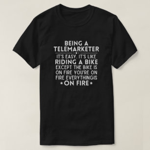 Camiseta Ser um telemarketer É fácil É como andar