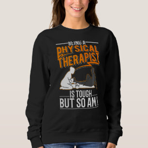 Camiseta Ser Um Terapista Físico É Difícil, Mas Eu Também S