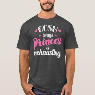 Camiseta Ser uma princesa é cansativo