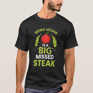 Camiseta Ser Vegan É Um Grande Bife Perdido