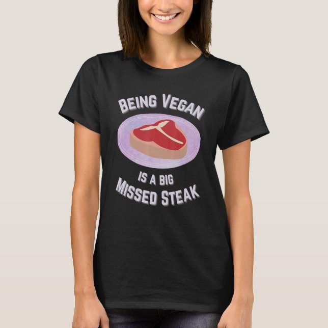 Camiseta Ser Vegan É Um Grande Bife Perdido (Frente)