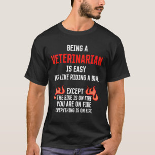 Camiseta Ser veterinário é fácil, Vet Tech Humor Veter