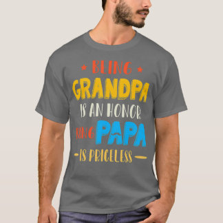 Camiseta Ser Vovô É Uma Honra Ser Papai É Pai
