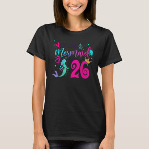 Camiseta Sereia De 26 Anos É Para Meninas De 26 Anos