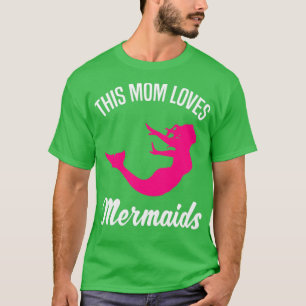 Camiseta Sereia Mãe Mãe Citação Mulheres Presente 2
