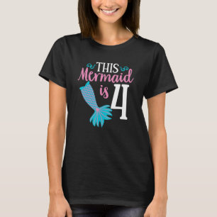 Camiseta Sereia Meninas 4. º Aniversário Esta Sereia É 4 An