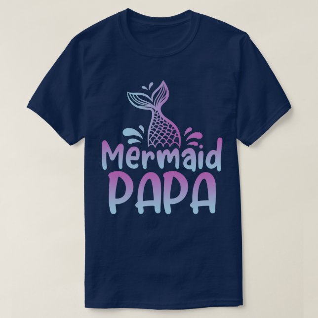 Camiseta Sereia Papa Engraçado Sereia Sereia Aniversária Fa (Frente do Design)